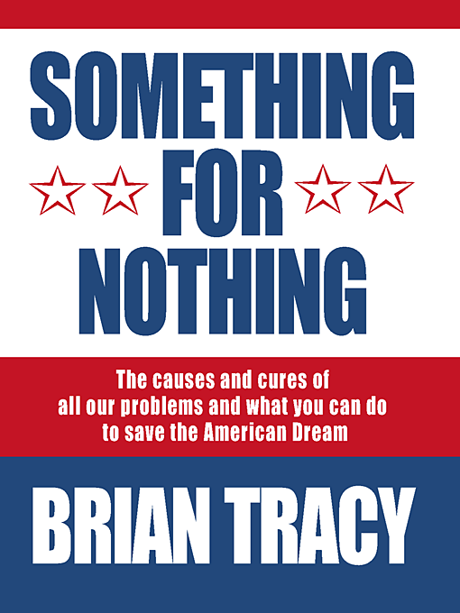 Title details for Something for Nothing by Brian Tracy - Wait list